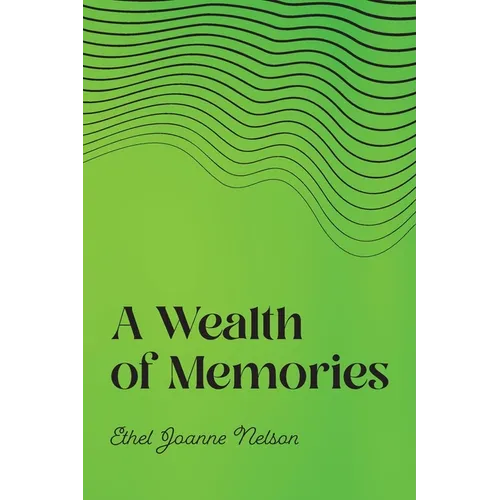 A Wealth of Memories - Paperback