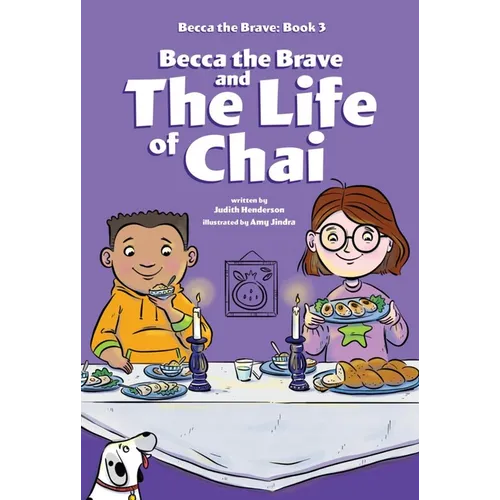 Becca the Brave and the Life of Chai (Becca the Brave, Book #3) - Paperback