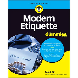 Modern Etiquette For Dummies - Paperback