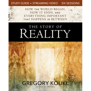 The Story of Reality Study Guide Plus Streaming Video: How the World Began, How It Ends, and Everything Important That Happens in Between - Paperback
