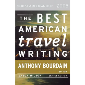 The Best American Travel Writing - Paperback
