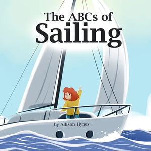 The ABCs of Sailing - Paperback