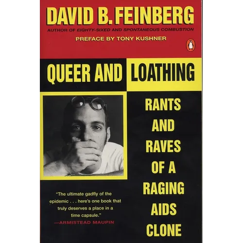 Queer and Loathing: Rants and Raves of a Raging AIDS Clone - Paperback