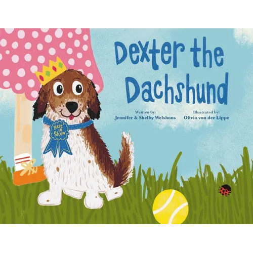 Dexter the Dachshund - Hardcover