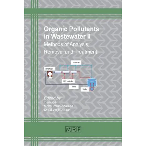 Organic Pollutants in Wastewater II: Methods of Analysis, Removal and Treatment - Paperback