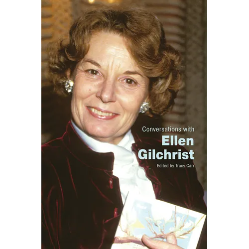 Conversations with Ellen Gilchrist - Paperback