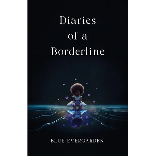 Diaries of a Borderline - Paperback