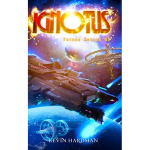 Ignotus (Fringe Worlds #3) - Paperback