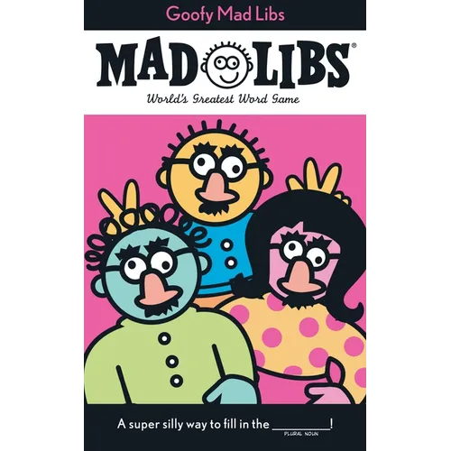Goofy Mad Libs: World's Greatest Party Game - Paperback