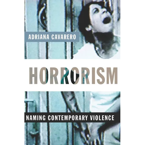 Horrorism: Naming Contemporary Violence - Paperback