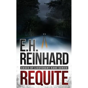 Requite: (Cases of Lieutenant Kane Series Book 2) - Paperback
