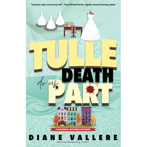 Tulle Death Do Us Part: A Material Witness Mystery - Paperback