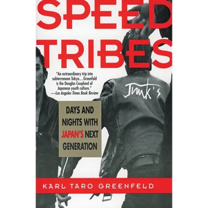 Speed Tribes: Days and Night's with Japan's Next Generation - Paperback