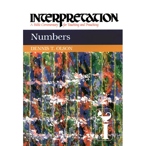 Numbers: Interpretation: A Bible Commentary for Teaching and Preaching - Paperback
