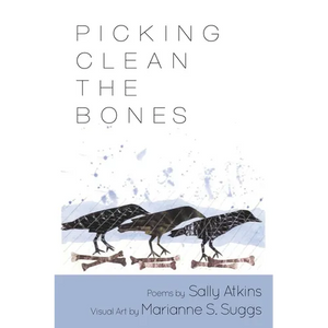 Picking Clean the Bones - Paperback