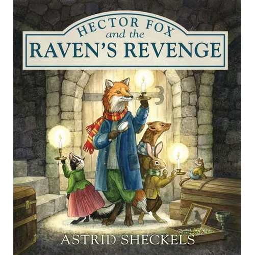 Hector Fox and the Raven's Revenge - Hardcover