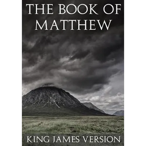 The Book of Matthew (KJV) (Large Print) (The New Testament) - Paperback