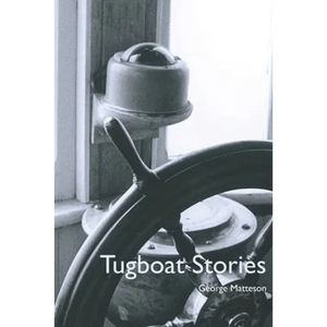 Tugboat Stories - Paperback