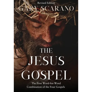The Jesus Gospel: A First Word-for-Word Combination of the Four Gospels - Paperback