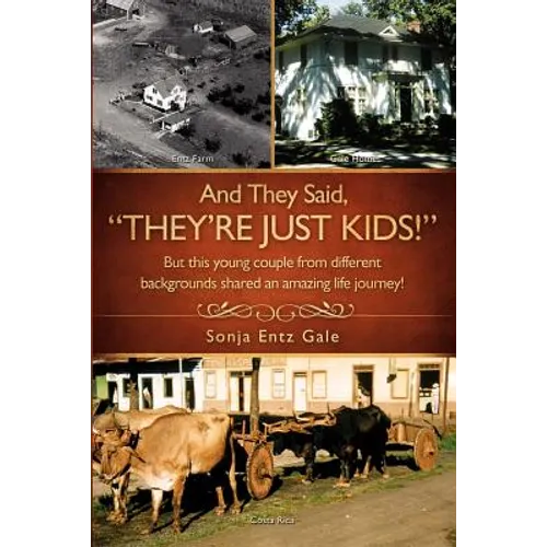 And They Said, "They're Just Kids!" - Paperback