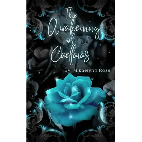 The Awakening of Caellaias - Paperback