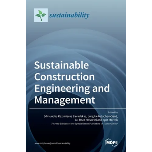 Sustainable Construction Engineering and Management - Hardcover