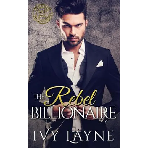 The Rebel Billionaire - Paperback
