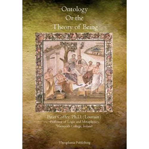 Ontology Or the Theory of Being - Paperback