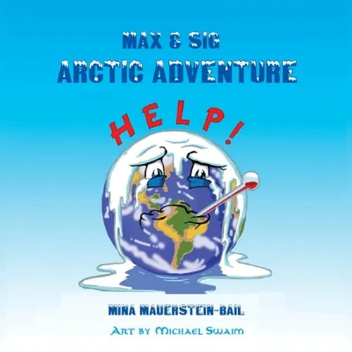 Max & Sig: Arctic Adventure - Paperback
