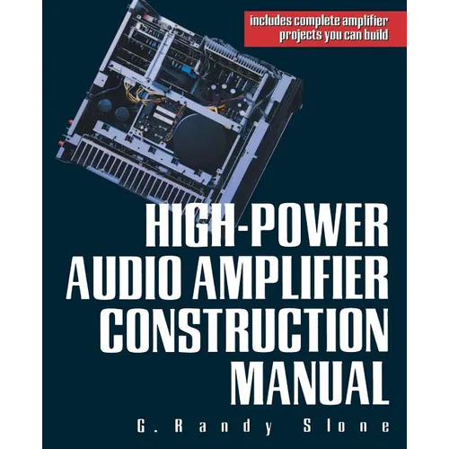 High-Power Audio Amplifier Construction Manual - Paperback