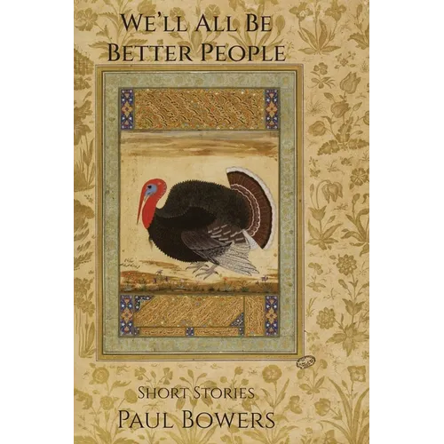 We'll All Be Better People - Paperback