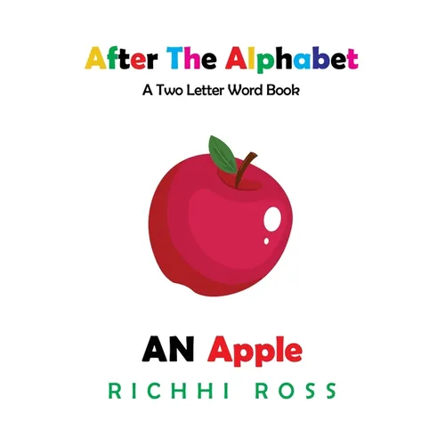 After the Alphabet: A Two Letter Word Book - Paperback
