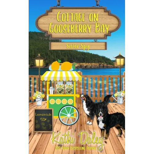 Cottage on Gooseberry Bay: Sister Spy - Paperback