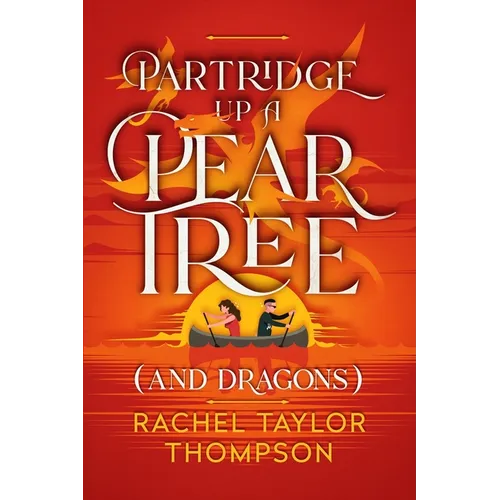 Partridge Up a Pear Tree (and Dragons) - Paperback