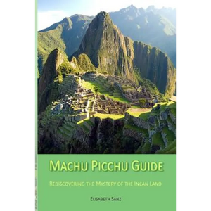 Machu Picchu Guide - Paperback