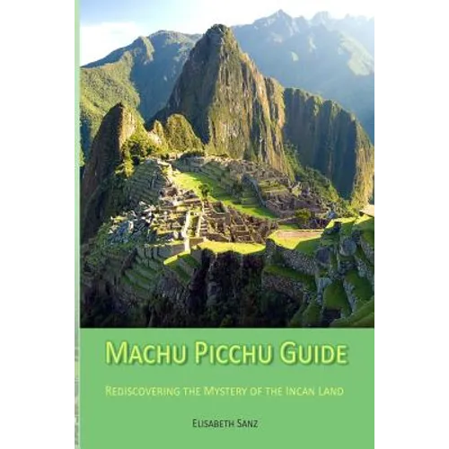 Machu Picchu Guide - Paperback