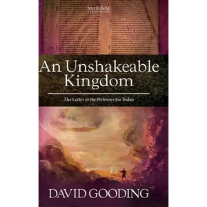An Unshakeable Kingdom - Hardcover
