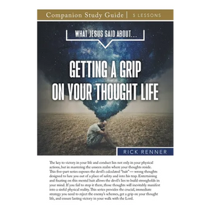 What Jesus Said About...Getting A Grip On Your Thought Life Study Guide - Paperback