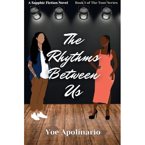 The Rhythms Between Us - Paperback