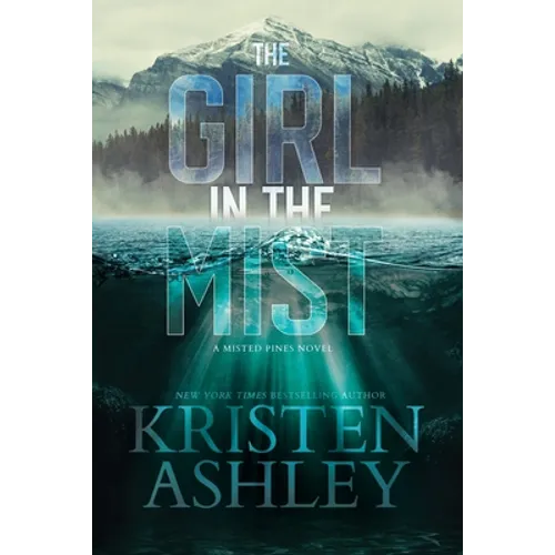 The Girl in the Mist: A Misted Pines Novel - Paperback
