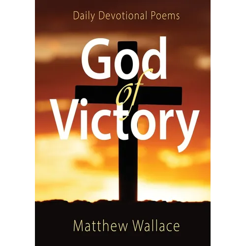 God of Victory: Daily Devotional Poems - Paperback