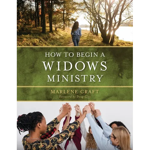 How to Begin a Widows Ministry - Paperback