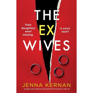 The Ex-Wives: An absolutely addictive and gripping psychological thriller - Paperback
