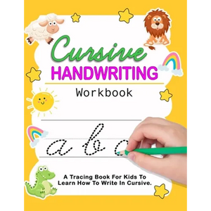 Cursive Handwriting Workbook: Cursive For Beginners Workbook - Learn To Write Cursive For Kids - Paperback