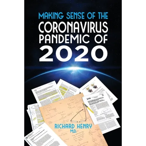 Making Sense of The Coronavirus Pandemic of 2020 - Paperback