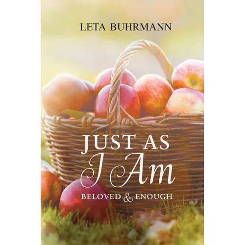 Just As I Am: Beloved and Enough - Paperback