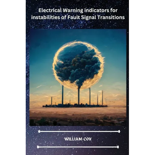 Electrical Warning indicators for instabilities of Fault Signal Transitions - Paperback