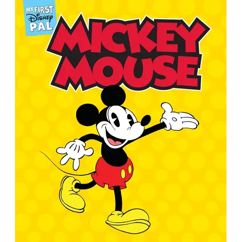 My First Disney Pal: Mickey Mouse: A Board Book - Board Book