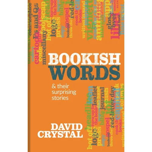 Bookish Words & Their Surprising Stories - Hardcover
