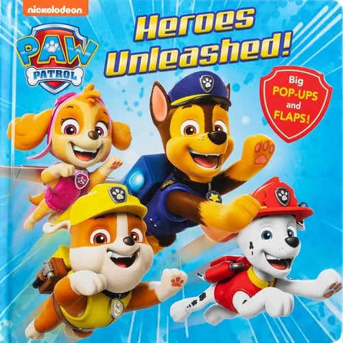 Paw Patrol: Heroes Unleashed!: Lift-The-Flap with Pop-Ups - Hardcover